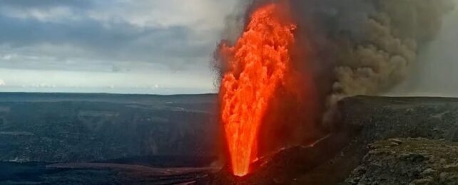 Watch: 1,000-Foot Lava Jets Erupt From Hawaii's Kīlauea Volcano