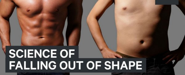 Watch: Here's what happens to your body when you fall out of shape